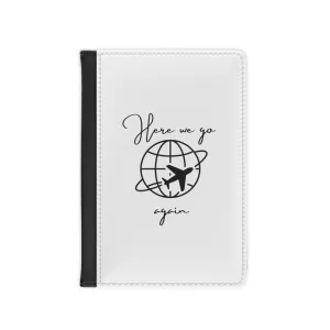 Here we go again Passport Cover