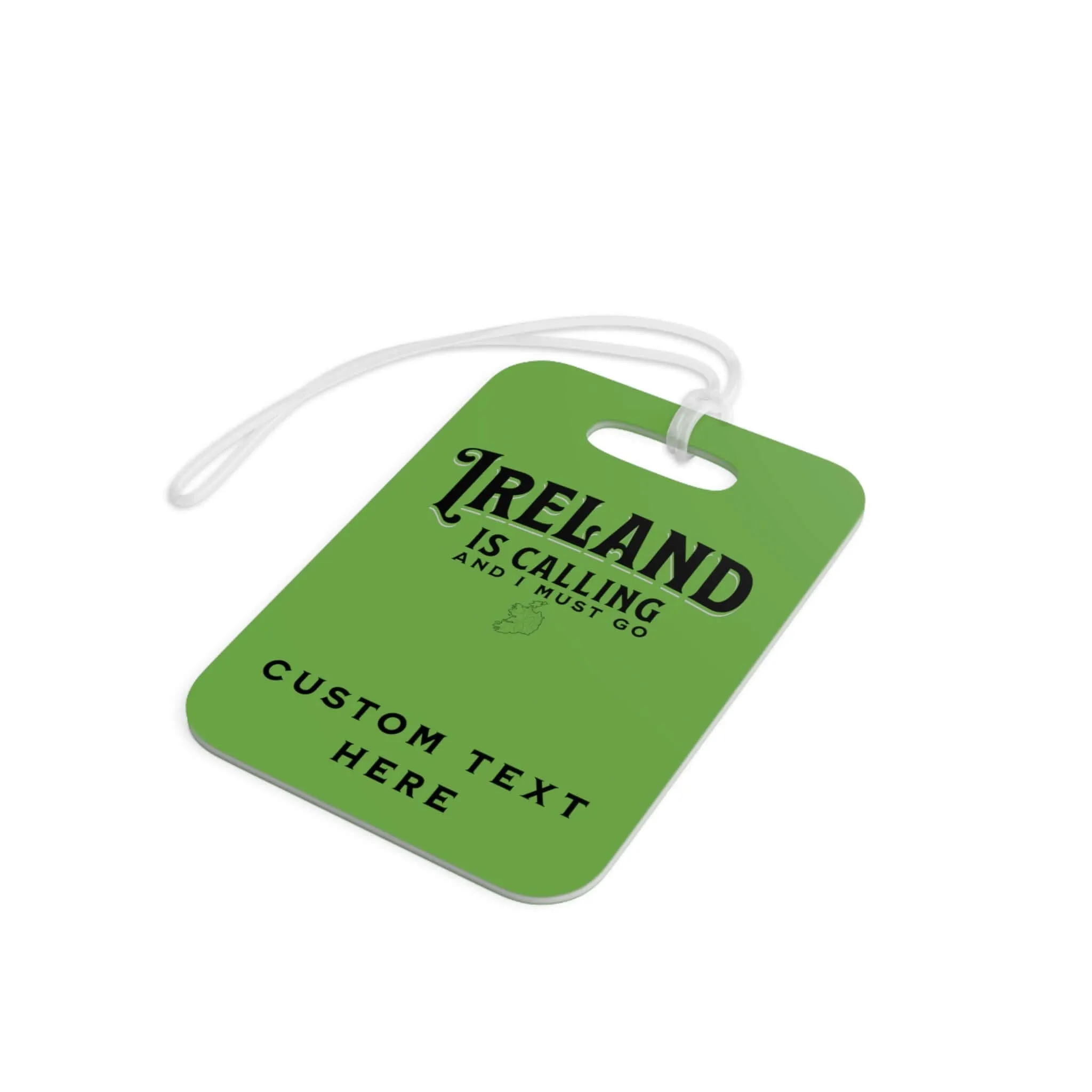 Personalized Ireland Luggage Tag – “Ireland Is Calling and I Must Go”