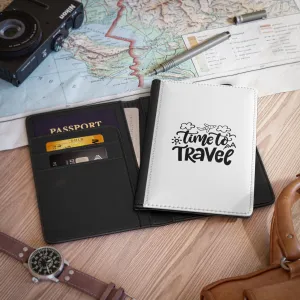 Time To Travel Passport Cover